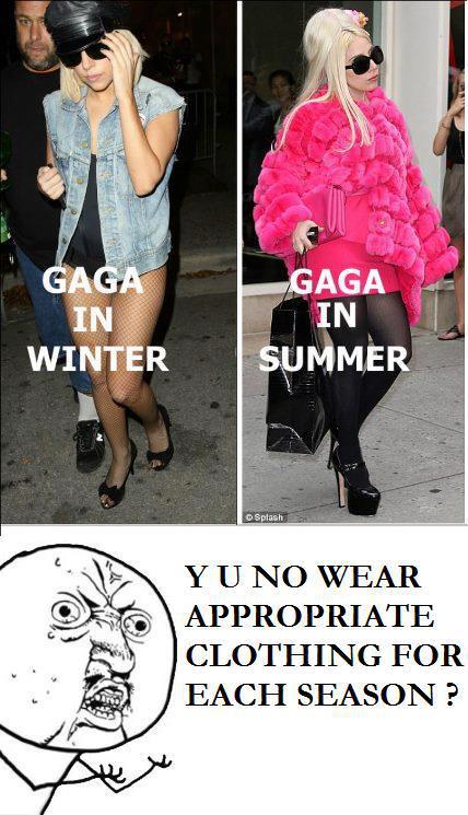 Retarded gaga