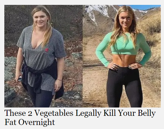 Is there illegal ways to use vegetables to kill belly fat?