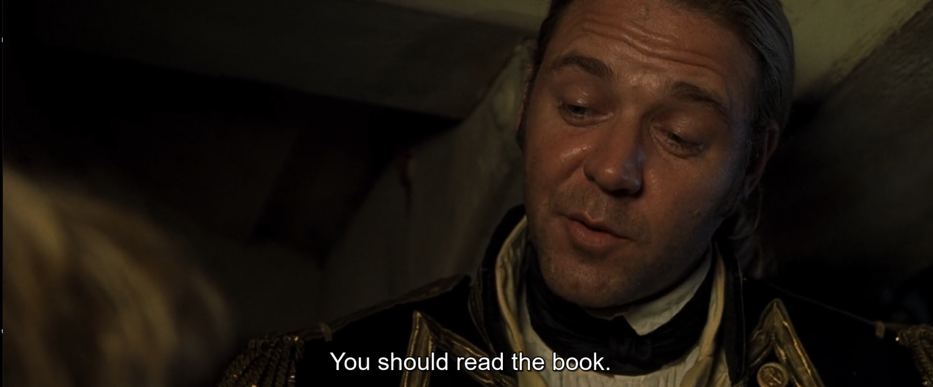 when she says she liked Master and Commander