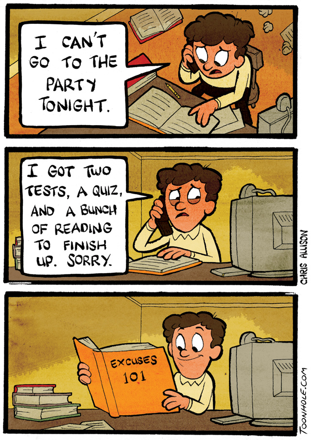Excuses, excuses