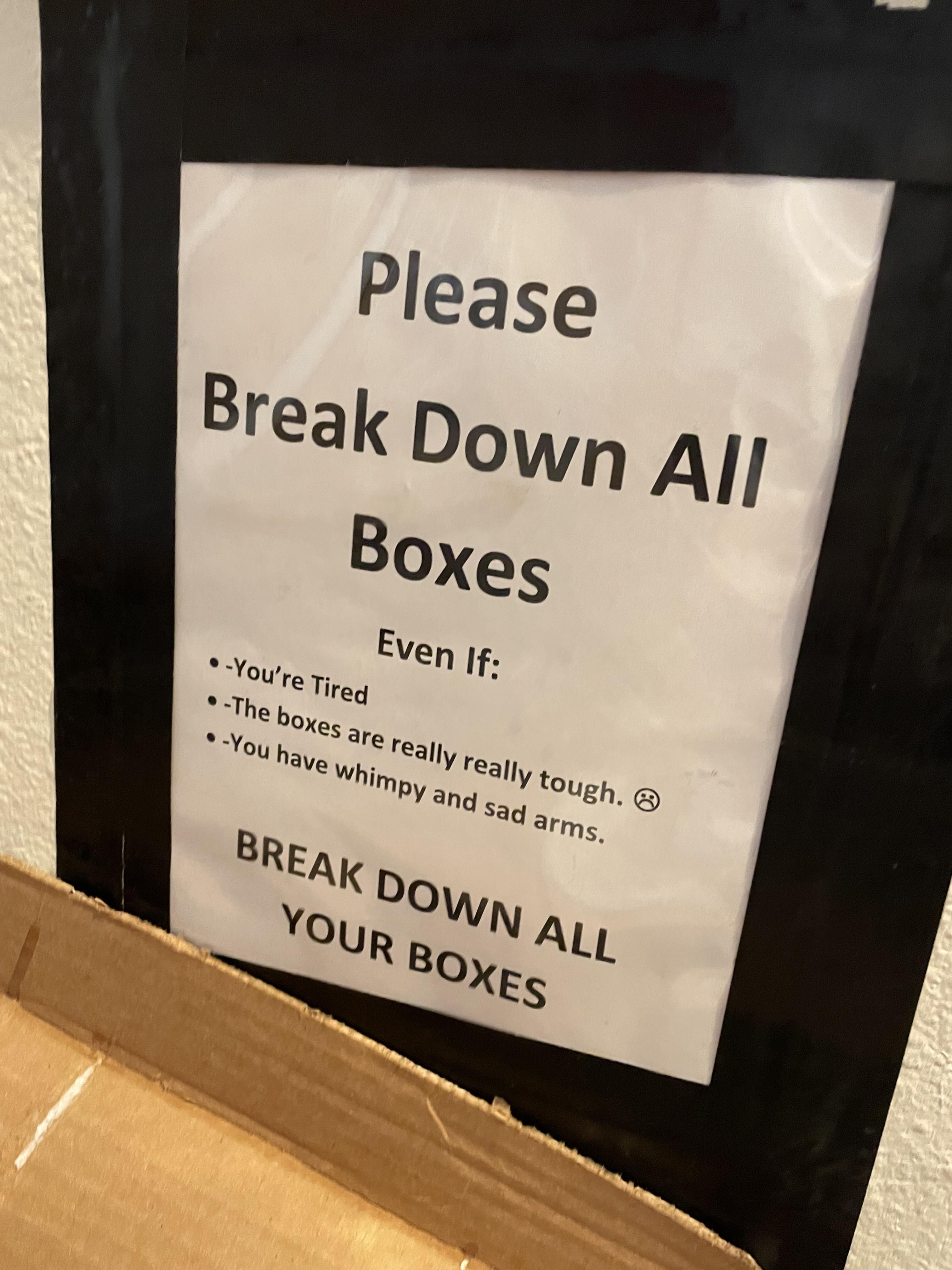 Well... they really want you to break down your boxes