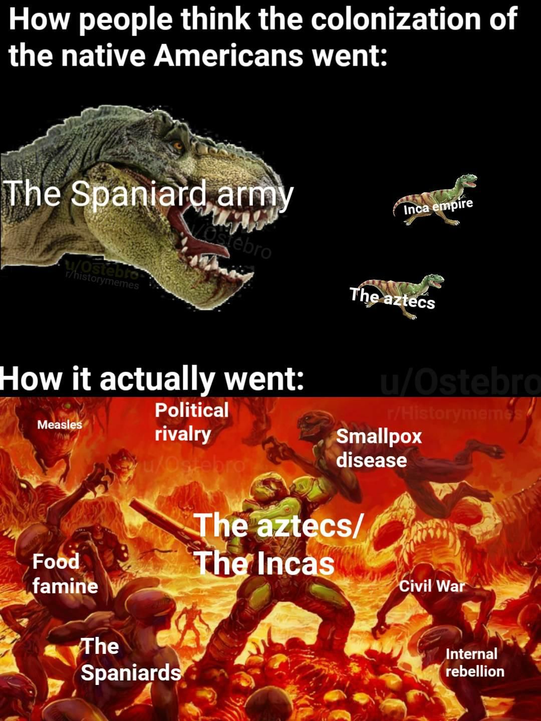The Incas almost defeated the Spaniards