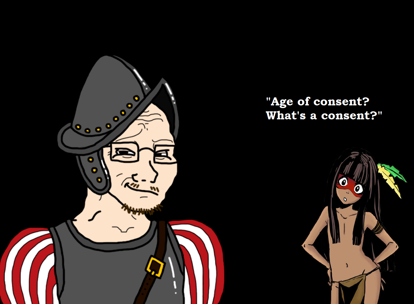 Groomquistador: "It's okay because God told me so."