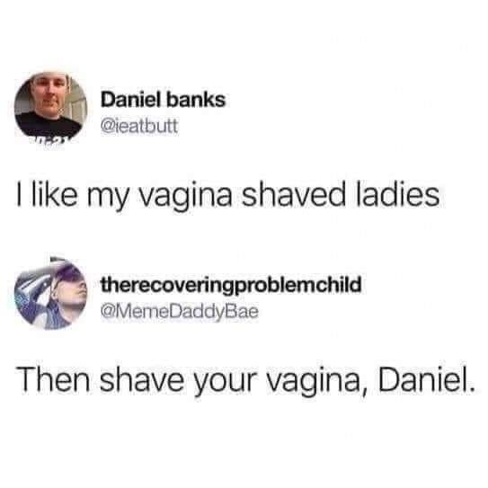 Daniel and his vagina