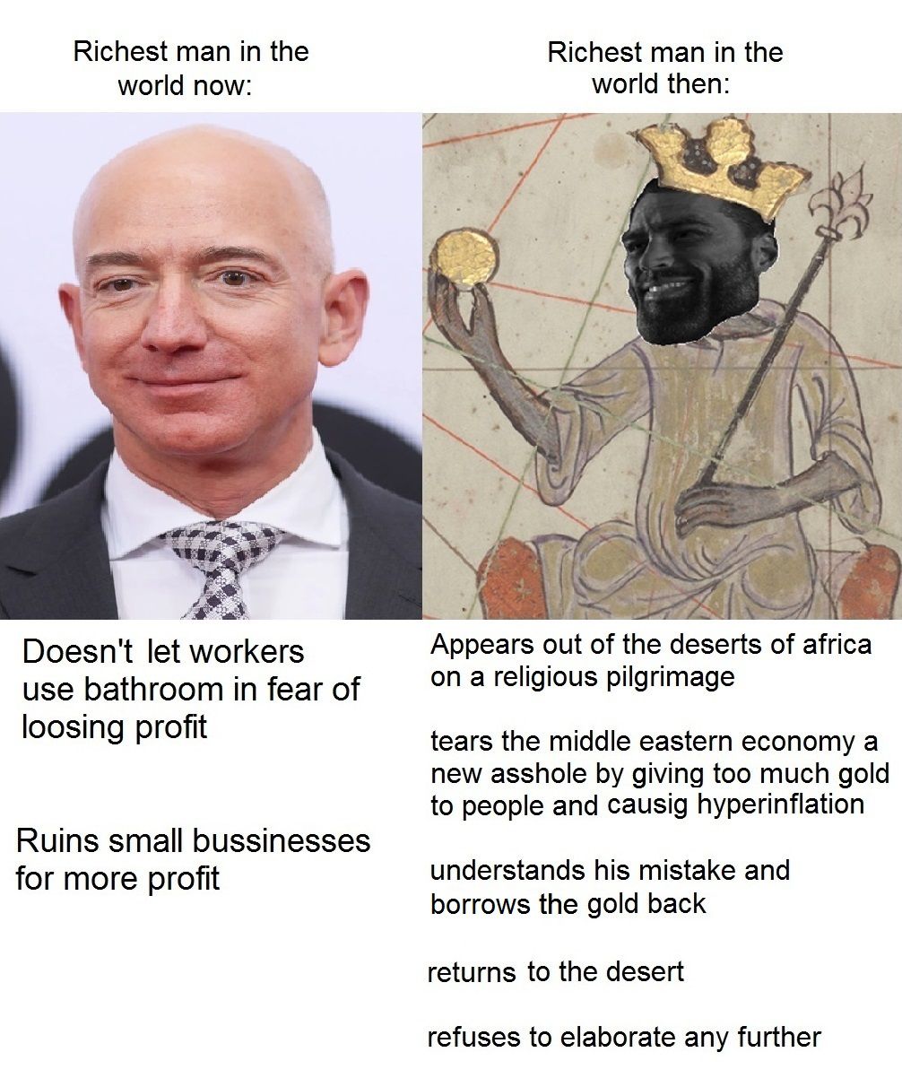 Mansa Musa was such OG