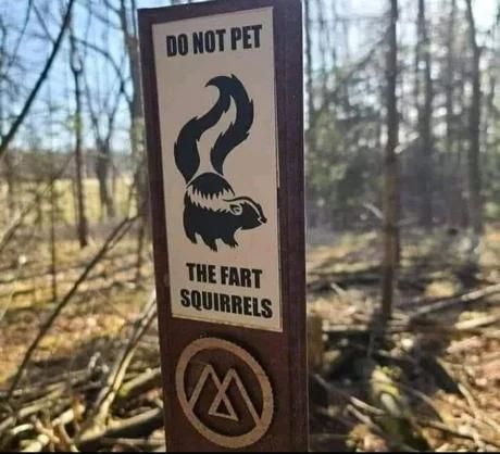 Do NOT pet the fart squirrels