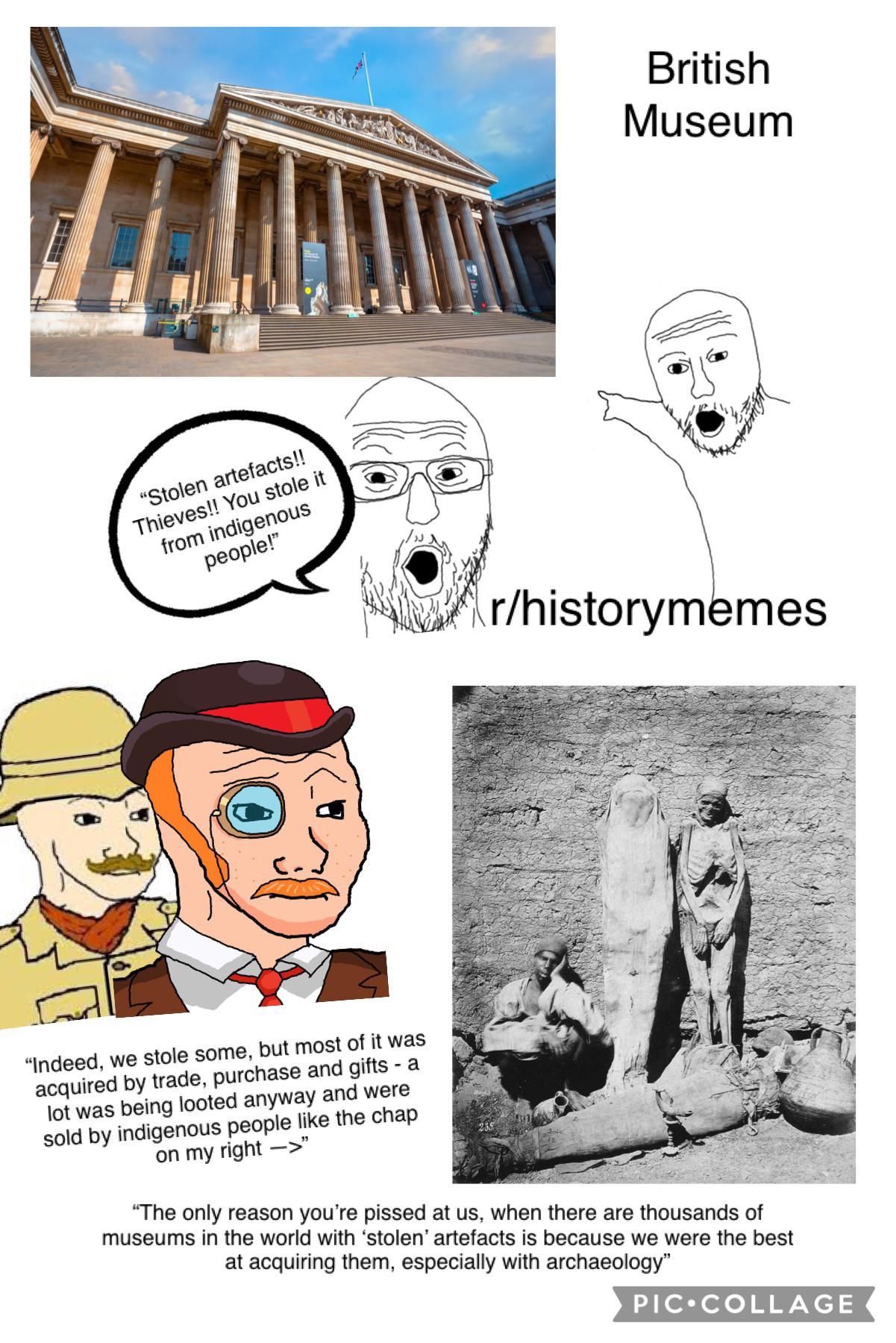 This sub every 5 minutes when it mentions the British Museum