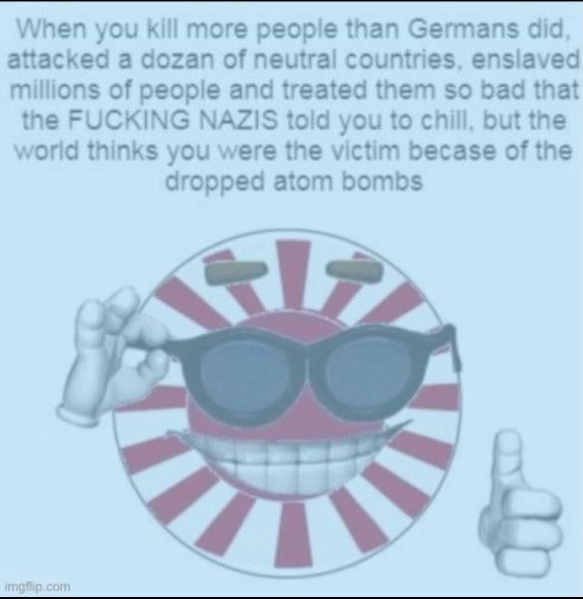 Not to mention all the war crimes