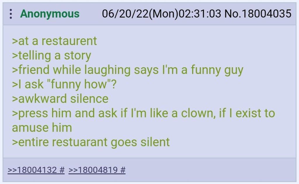 DO I make you laugh?