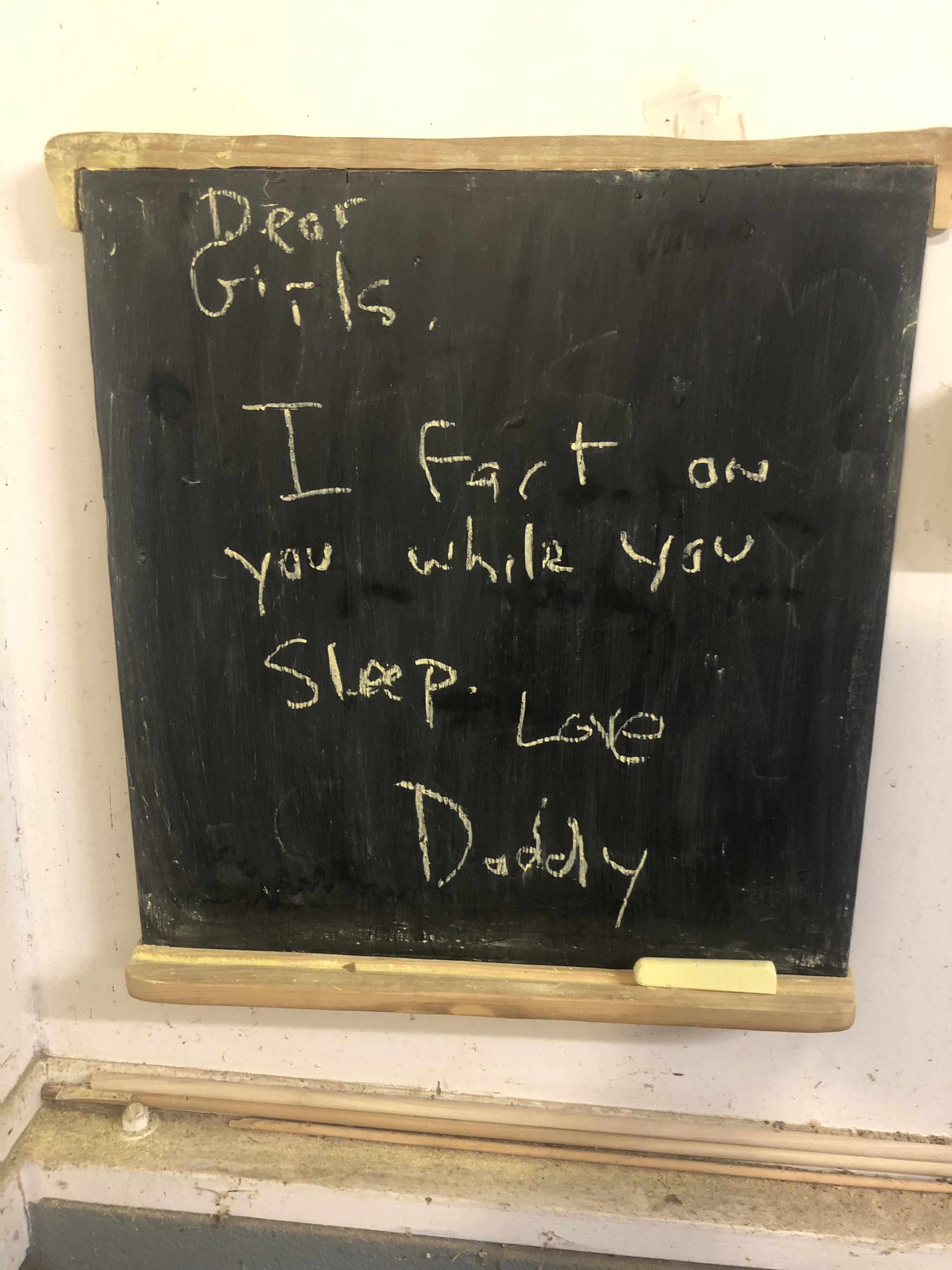 I built a chalkboard for my girls to write me notes. My neighbor came over to borrow something yesterday and I just read it now
