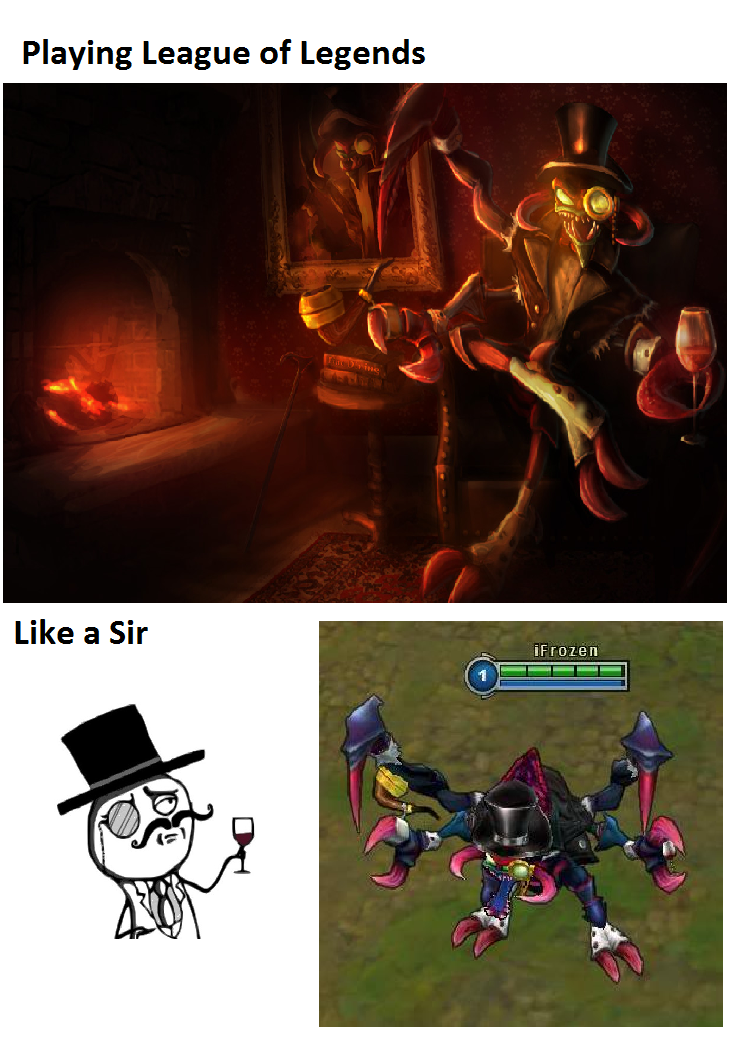 Playing League of Legends like a Sir