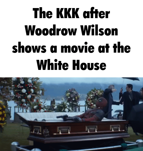 Proud member of the Woodrow Wilson hate club