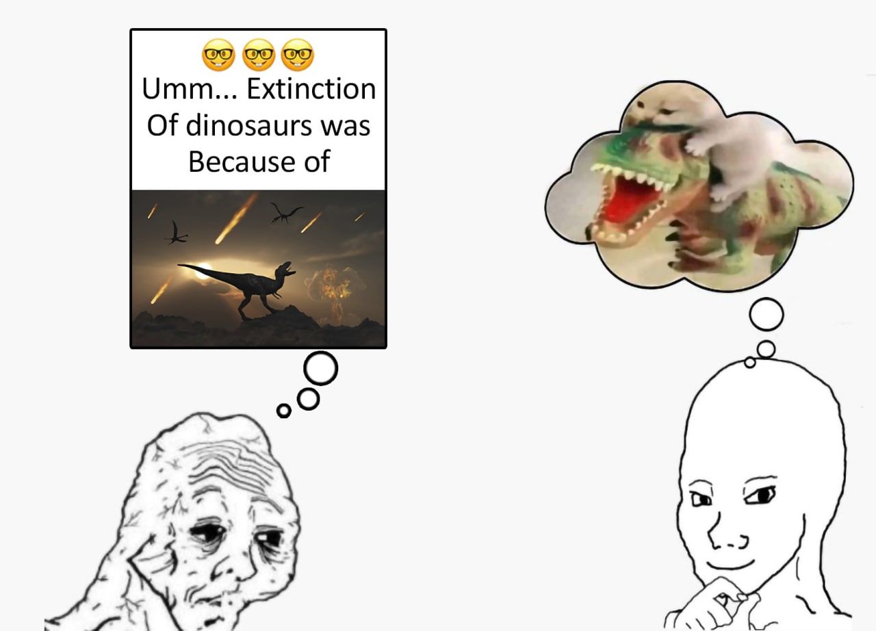 Dudders is responsible for the extinction of the dinosaurs