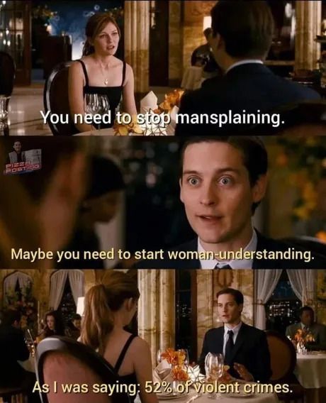 And then he splained all over her