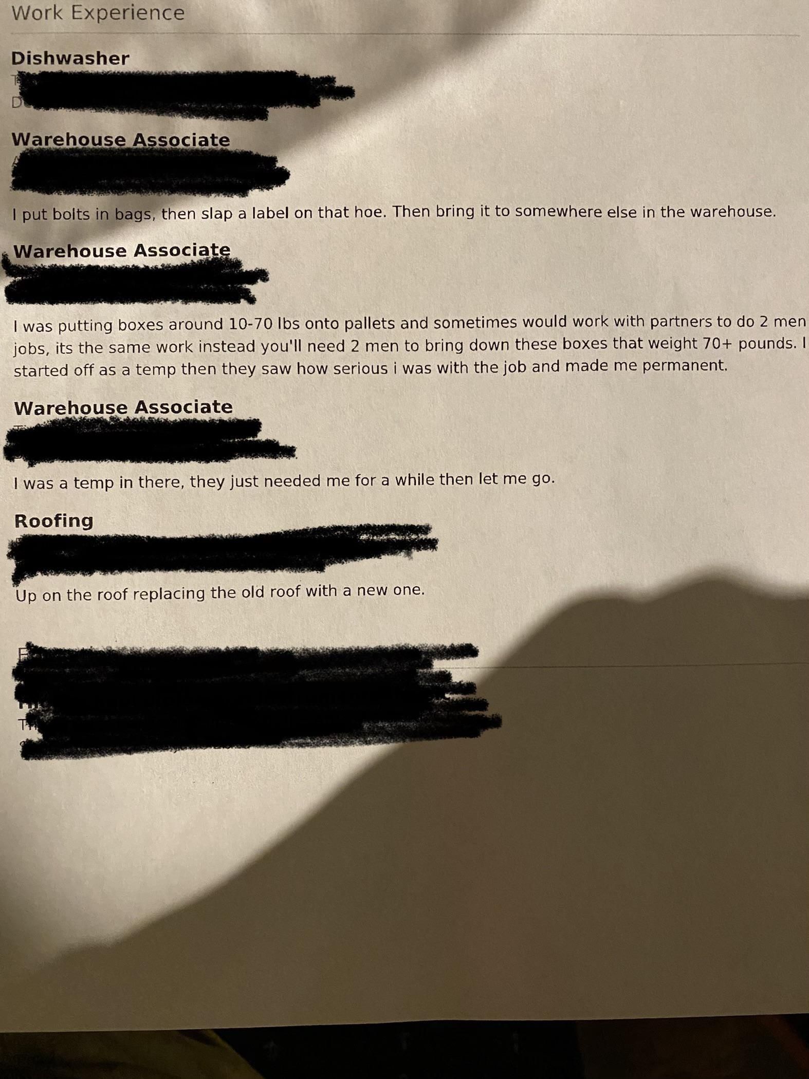 Wife’s employer received this resume for a position. He got an interview because the manager couldn’t stop laughing