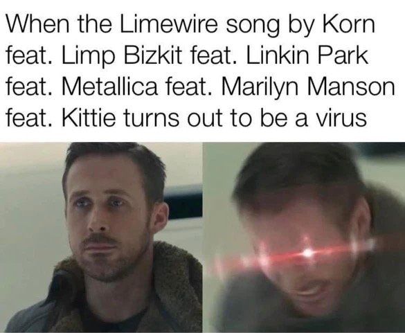 I miss those innocent limewire days of the early 2000s