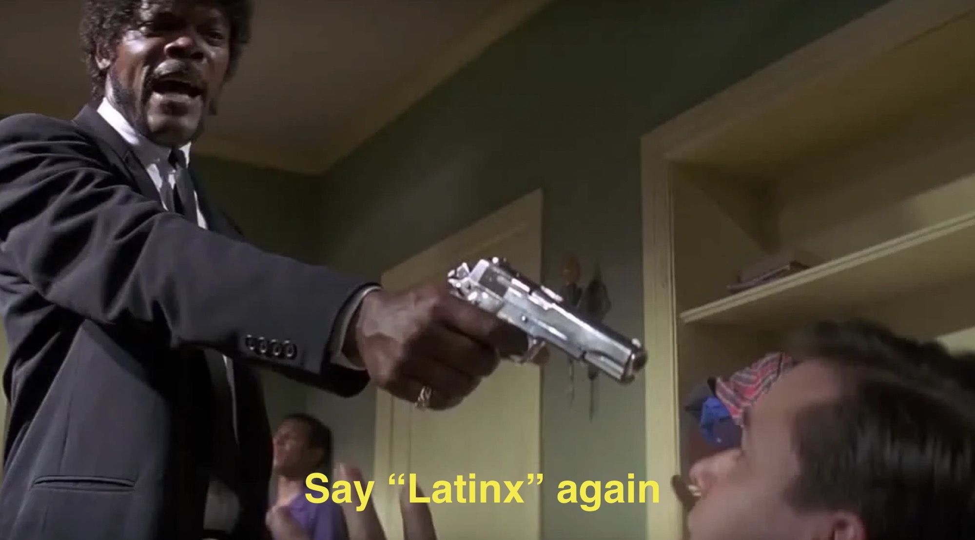 Latinos who were born in Latin America when they hear a gringo say “Latinx”