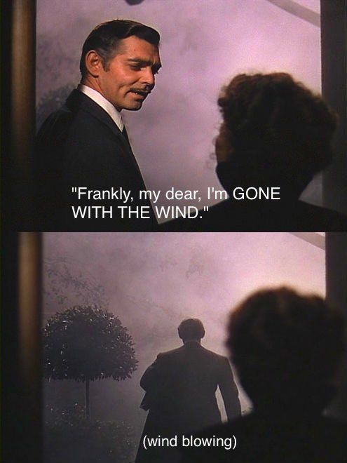 It's you, the wind goner!