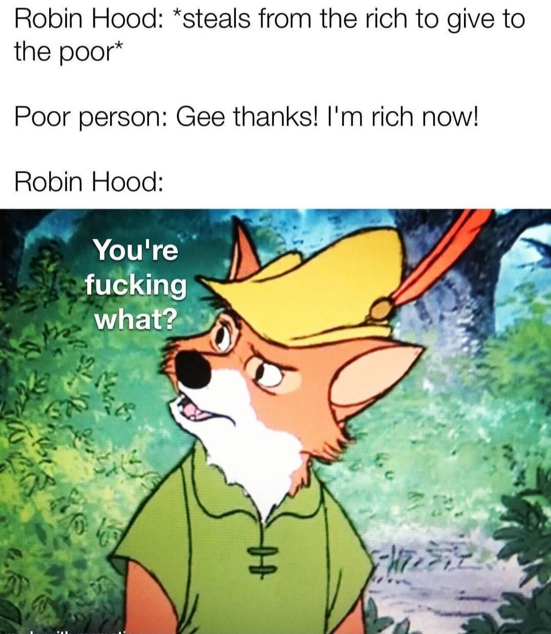 Robin Hood must have a stressed out career