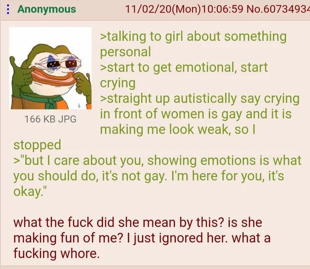 Obviously, Anon is autistic and gay.