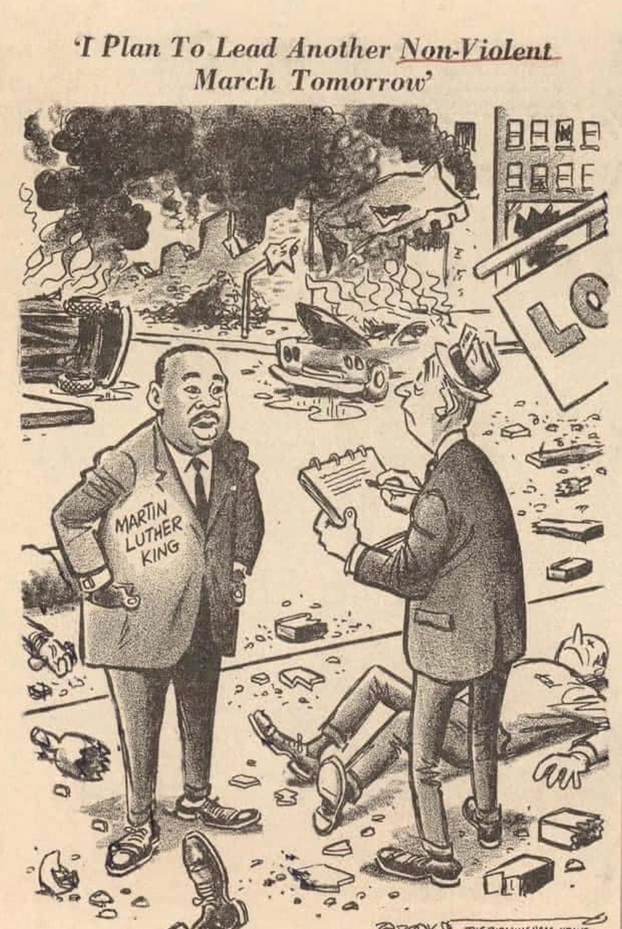 A cartoon in the newspapers mocking MLK and civil rights movement, 1967. The media has been attempting to make activism appear stupid and idiotic for decades
