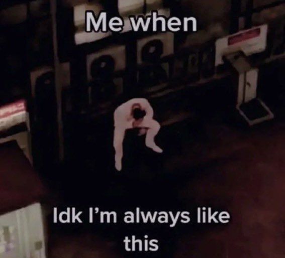 Idk