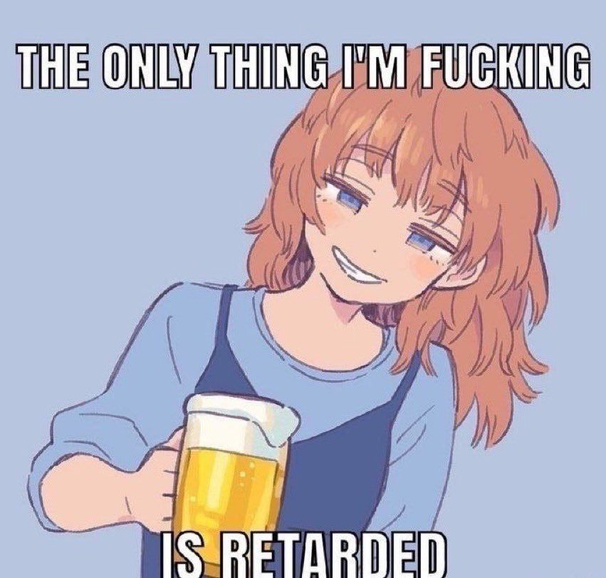 Fuggin' retarded