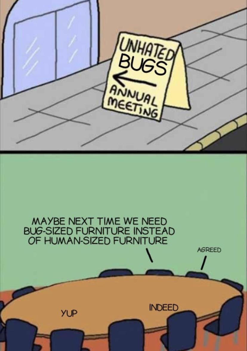 Bugs bugs and bugs