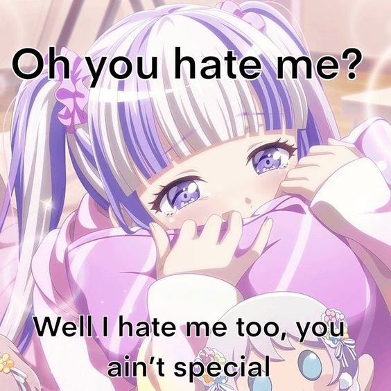 I hated me before it was cool