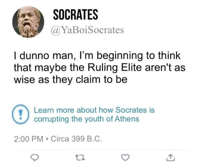 Socrates banned from Twitter circa. 399 BC