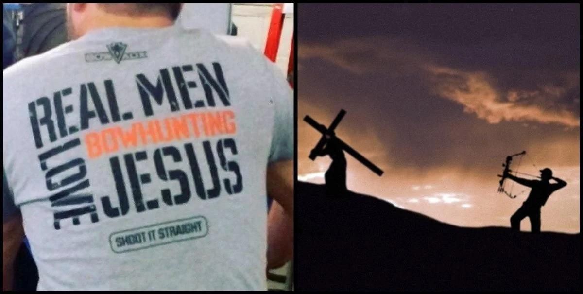 Real men love bowhunting Jesus