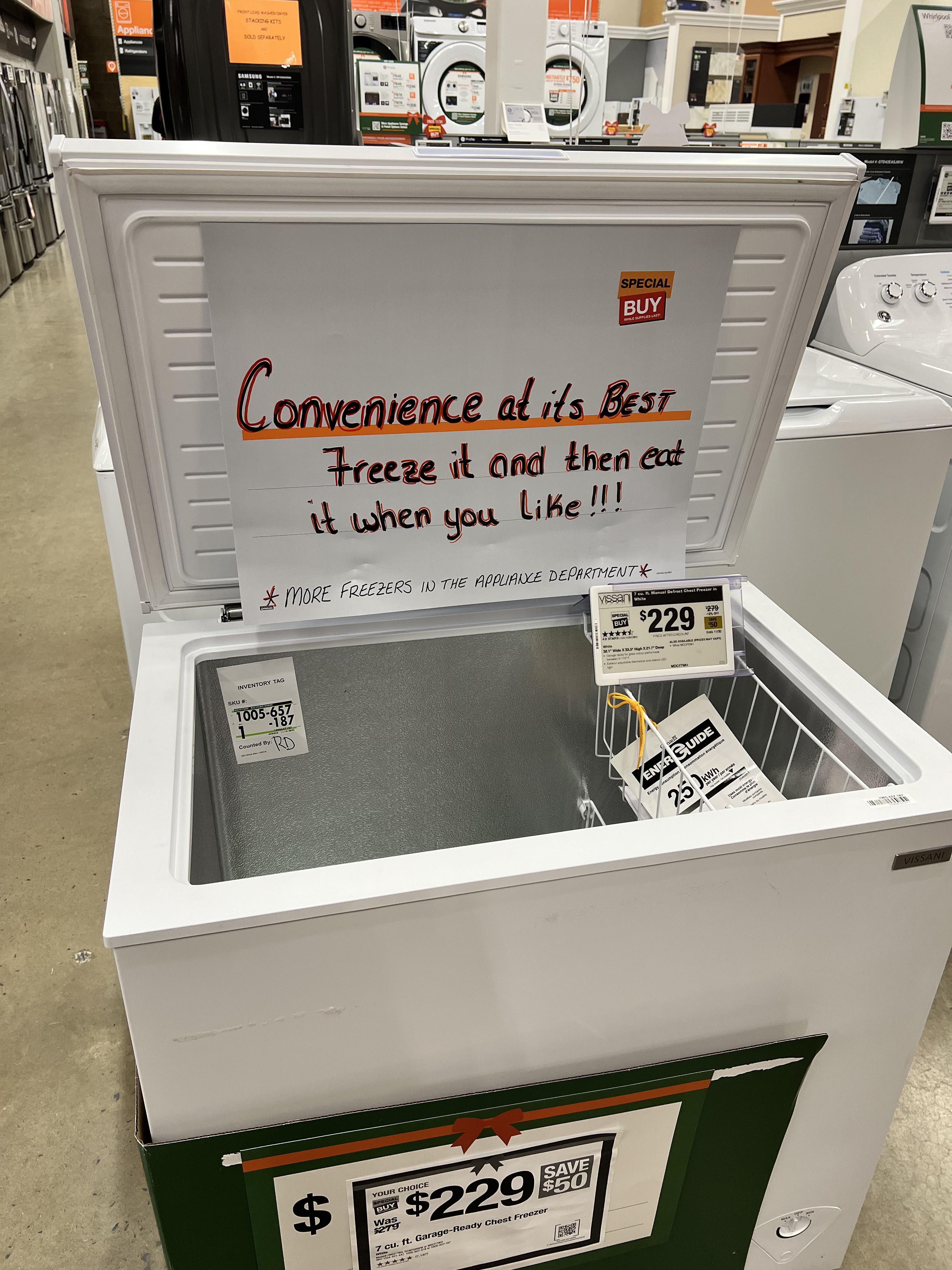 My local Home Depot made a sign to explain freezers like we all haven’t had one in our kitchen our whole lives.