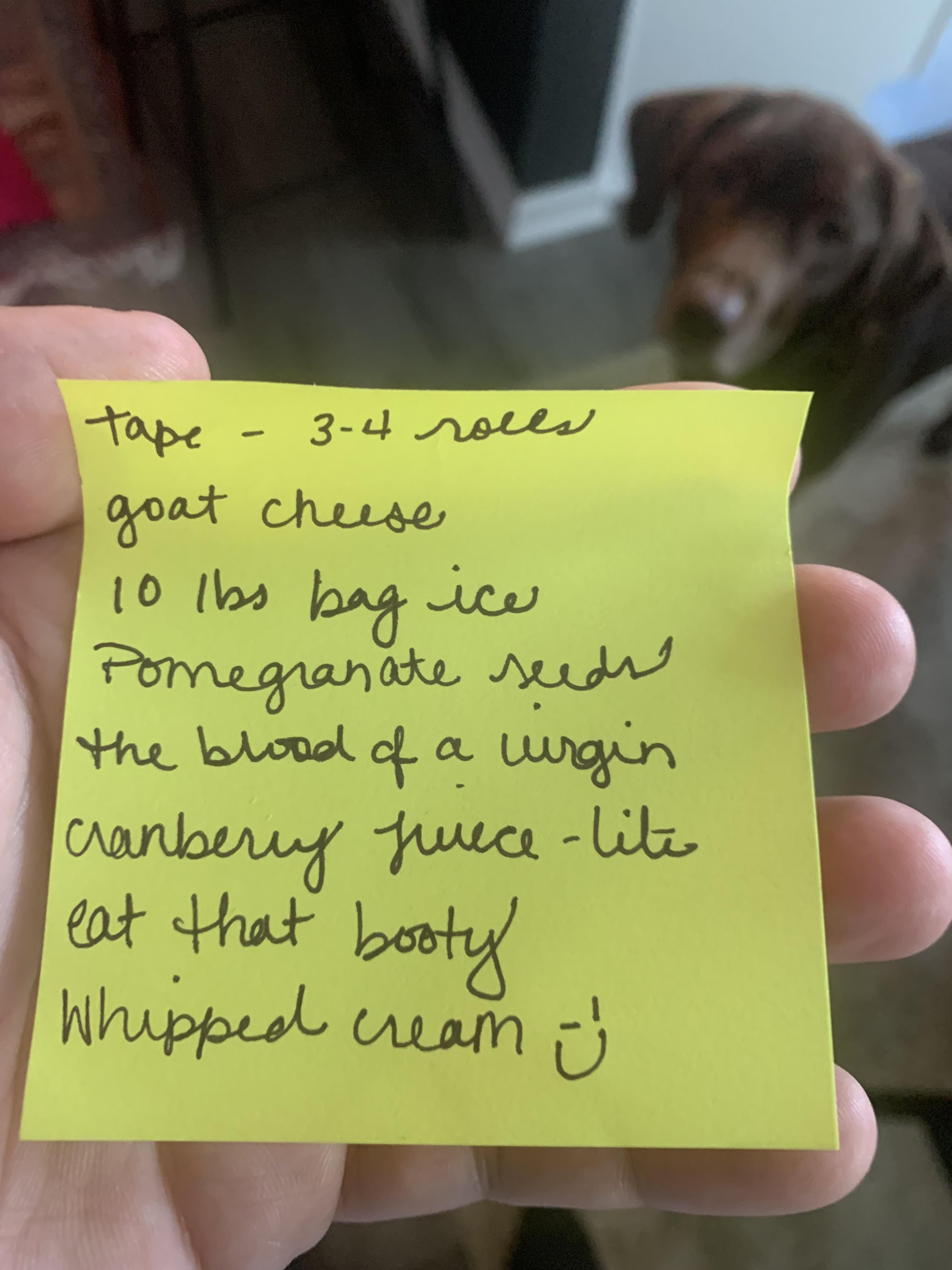 My last minute thanksgiving shopping list from my wife