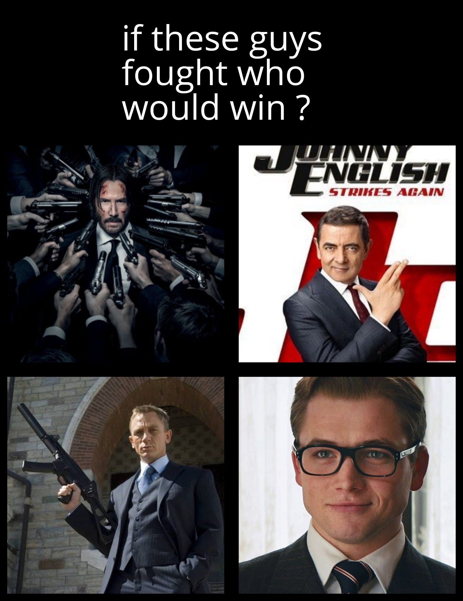Johnny English is the winner