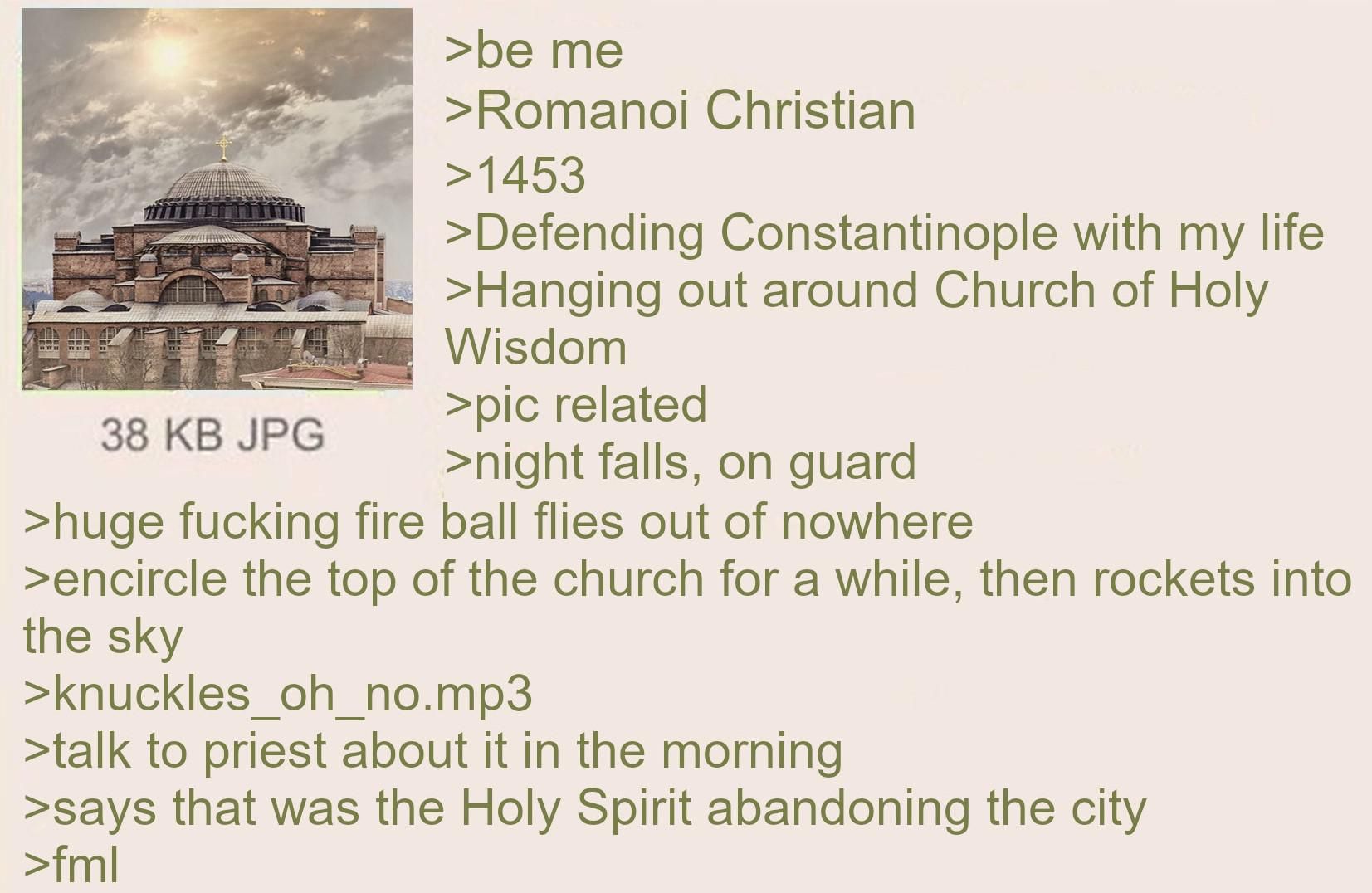 On 21 May 1453, everyone defending Constantinople collectively soiled themselves