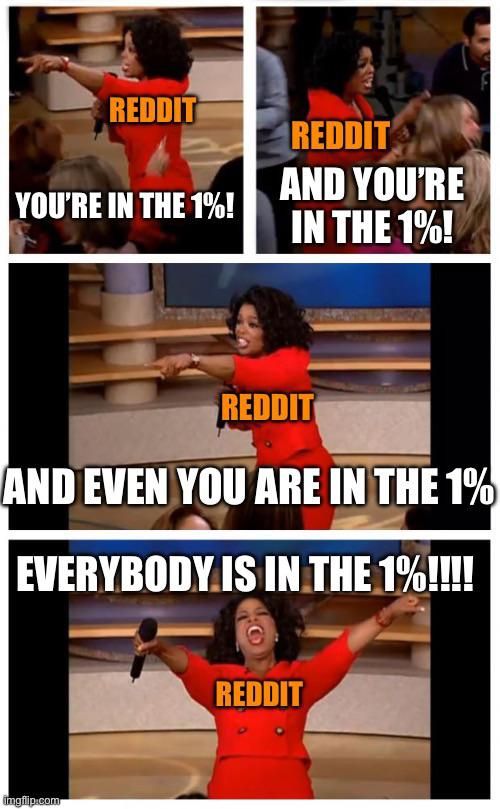 Apparently everyone is in the 1%?