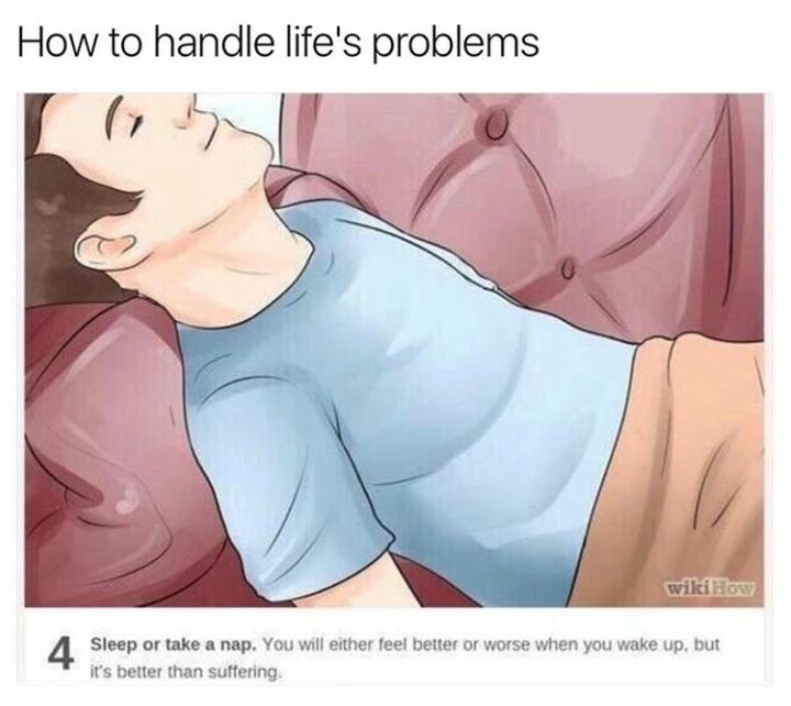 Wikihow on how to handle life's problems.