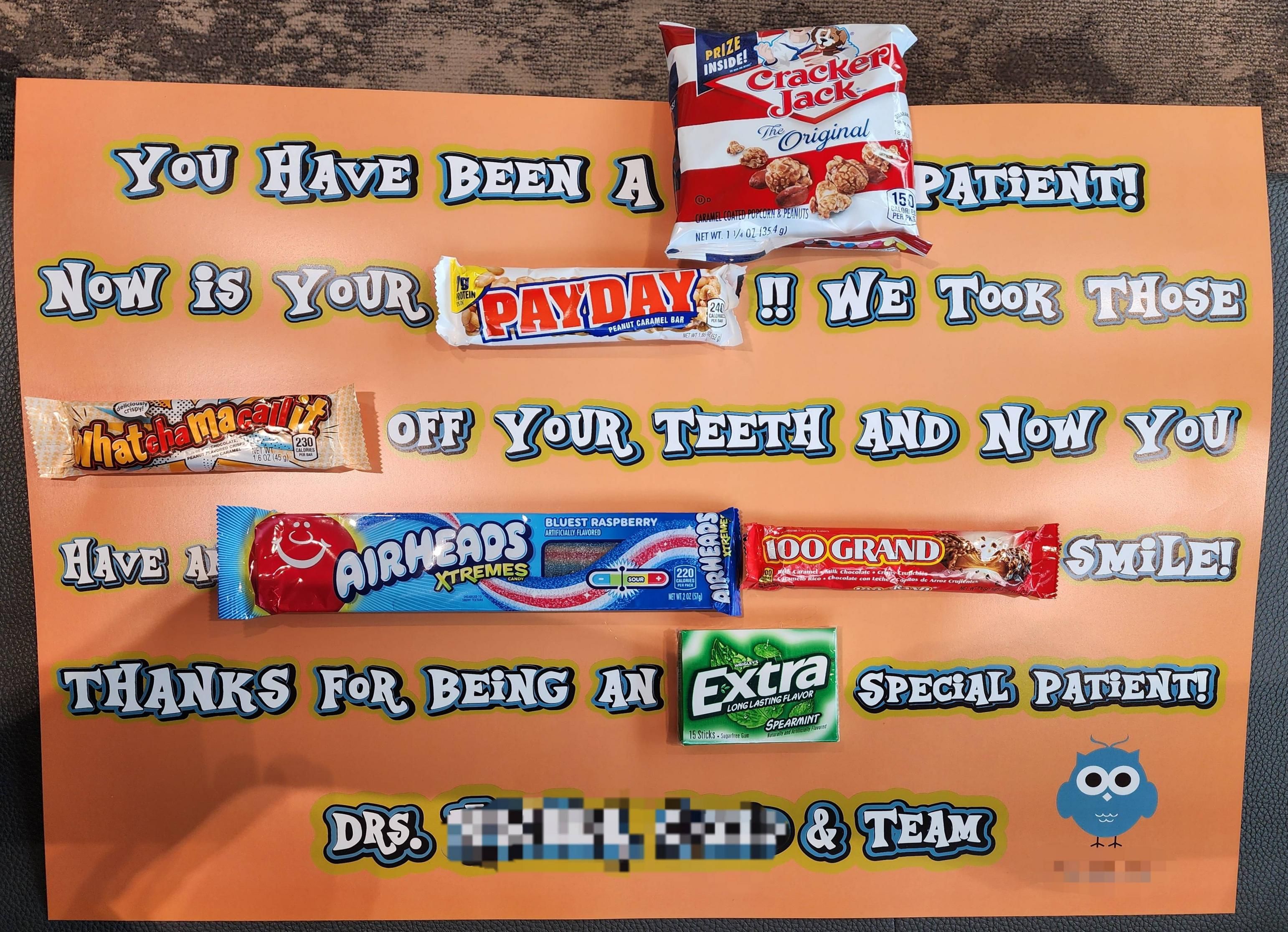 My son had his braces removed today and was gifted a bunch of candy that he can finally eat by his orthodontists.