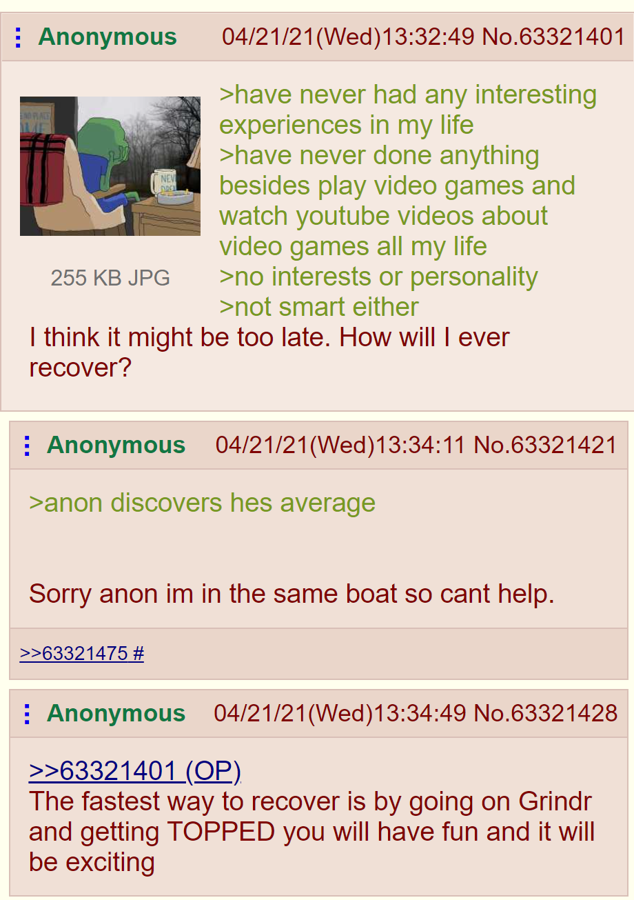 Anon is the equivalent of a modern day hobbit... Only less healthy.