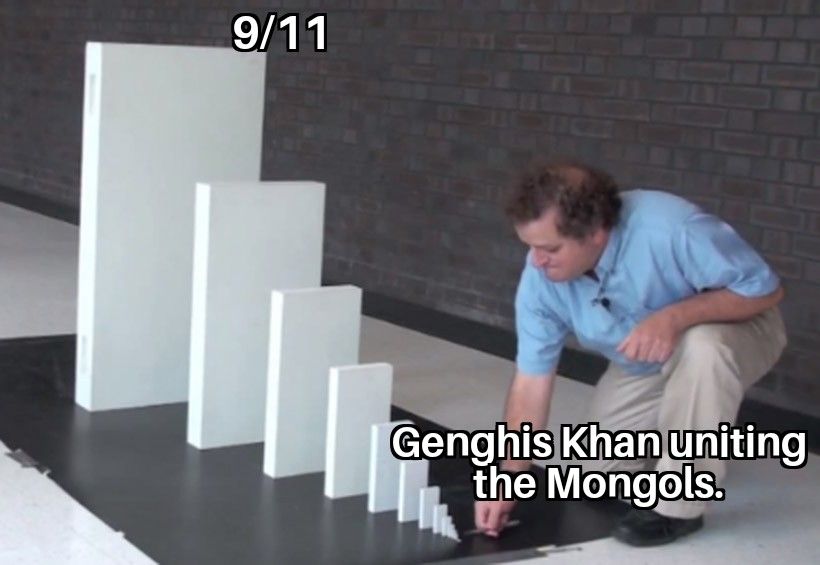 Genghis Khan did 9/11 .