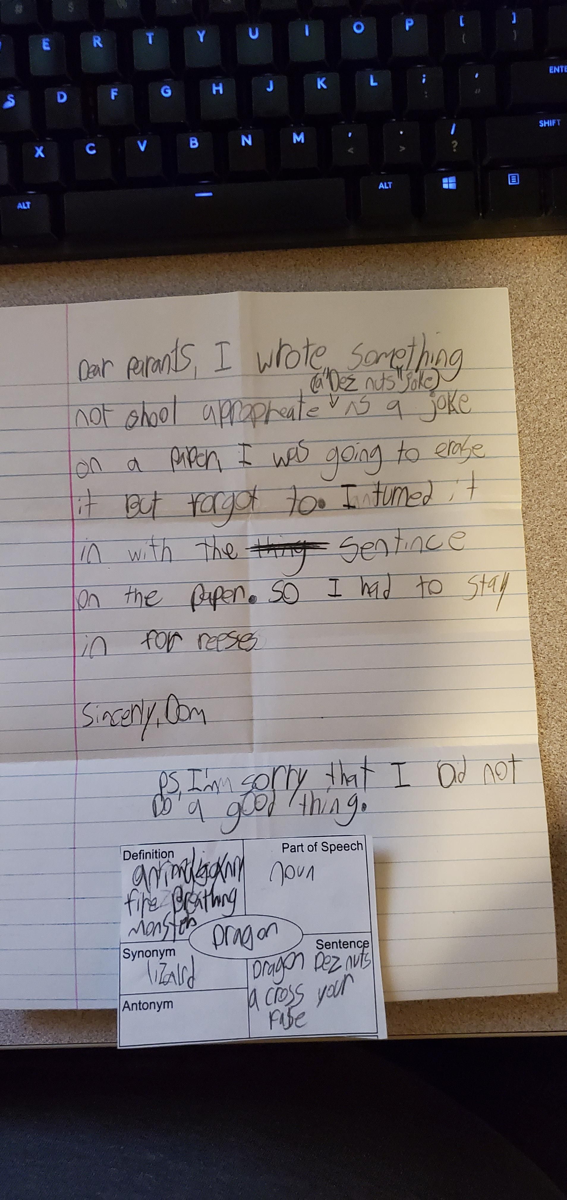 My son got in trouble at school today... I more pissed off that his handwriting is still this bad.