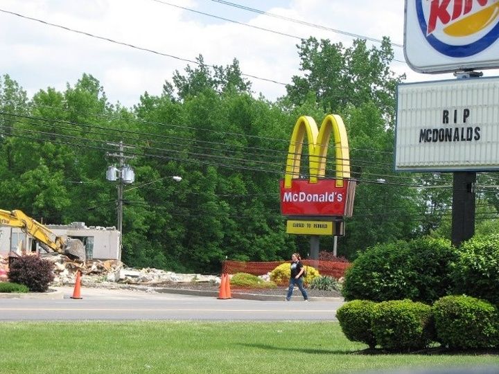 Our McDonalds in town yesterday got bulldozed. Burger King found it quite humorous.