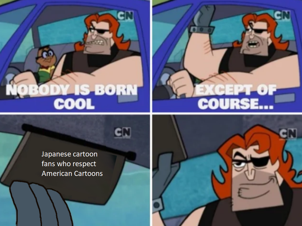 Why do Japanese Cartoon fans hate on American Cartoons so much?