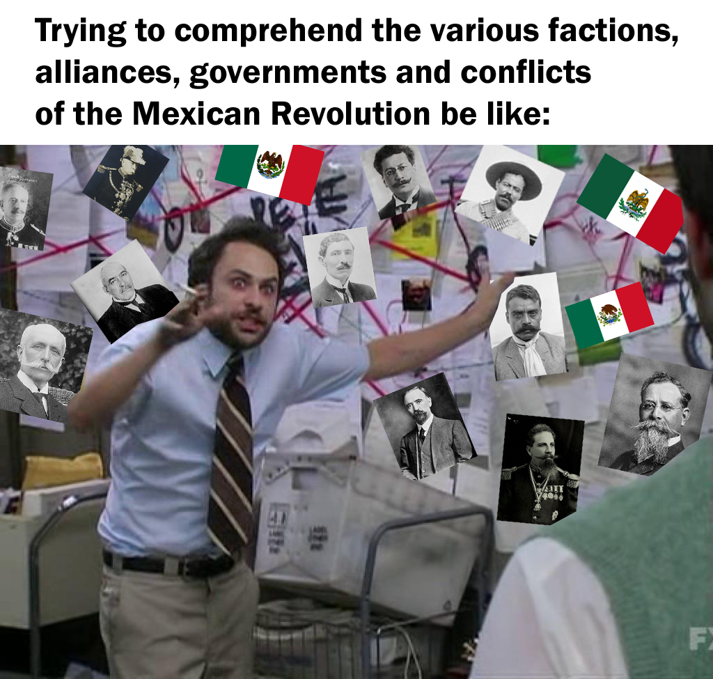The Deeply Confusing World of the Mexican Revolution