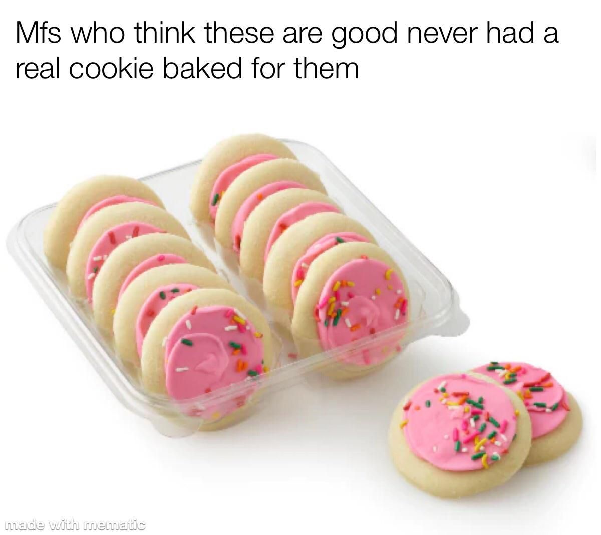 I’m sorry but these are industrial waste made to look like cookies