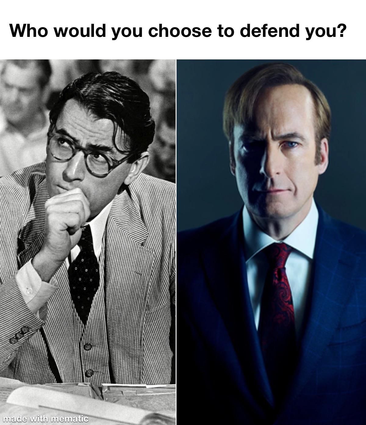 Atticus Finch or Saul Goodman? Who would you trust?