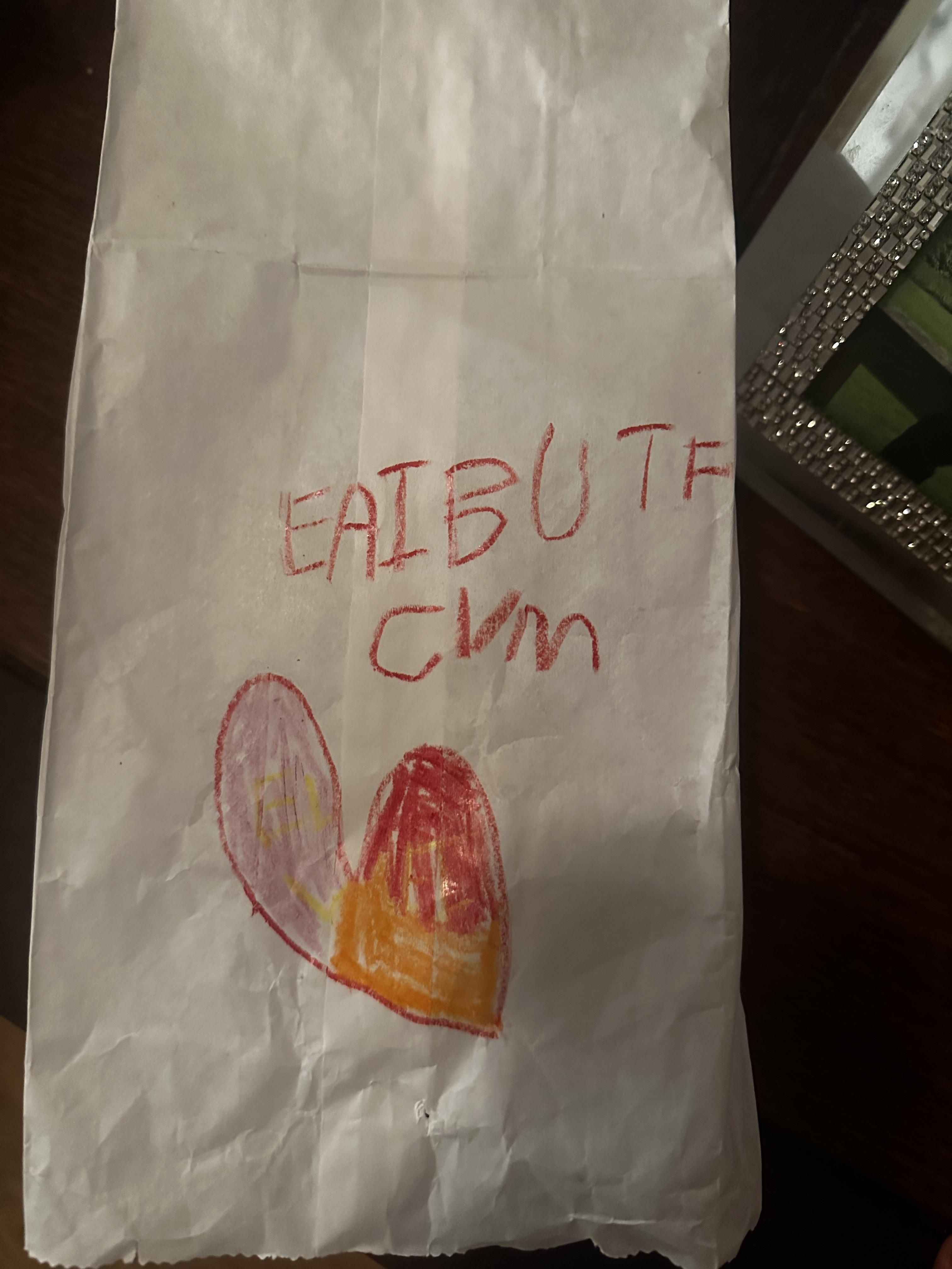 Our 4yo wrote this on all of her friends candy bags in pre-school today and told the teacher it said Happy Valentines day…