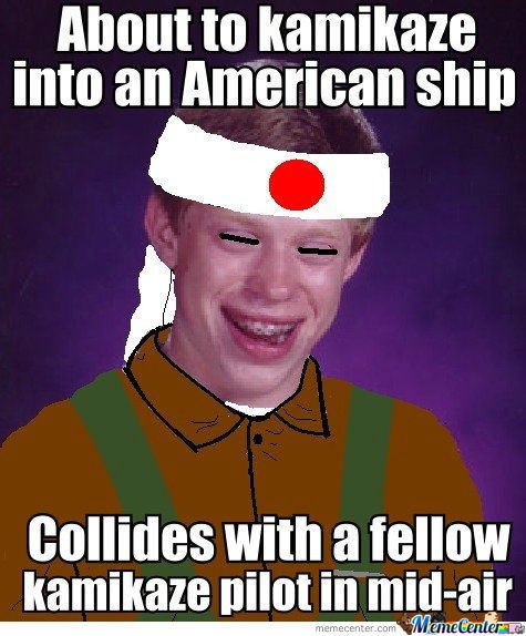 Bad luck Brian in a previous life.