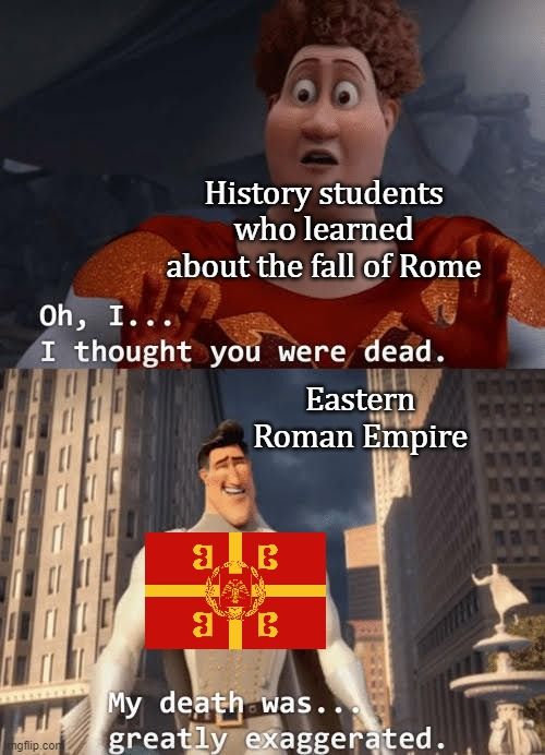 When you learn about the Byzantine Empire after learning about the fall of the Roman Empire