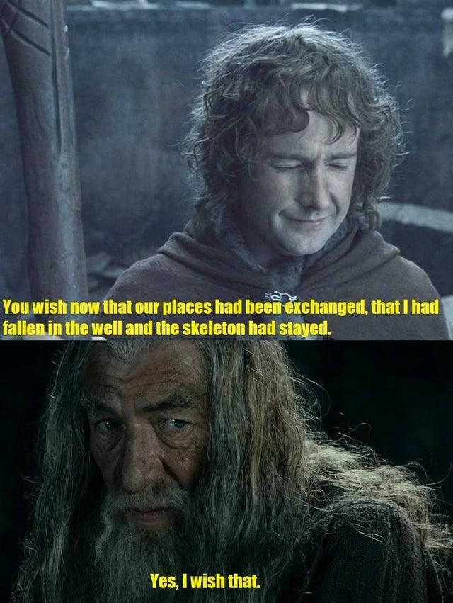 Gandalf basically told him "kys"